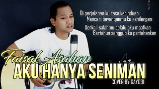 Di perjalanan ku rasa kerinduan | FAISAL ASAHAN - AKU HANYA SENIMAN | COVER GAYO91 (AKUSTIK VERSION)