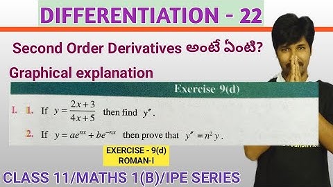 DIFFERENTIATION 22/ Second Order Derivatives-Meaning/EXERCISE-9 (d)/Roman-I