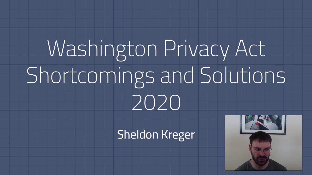 Big Data, Big Issues E03 | Washington Privacy Act (WPA): Shortcoming and Solutions for 2020