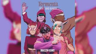 Gorillaz - Tormenta ft. Bad Bunny (Draszem House Remix)