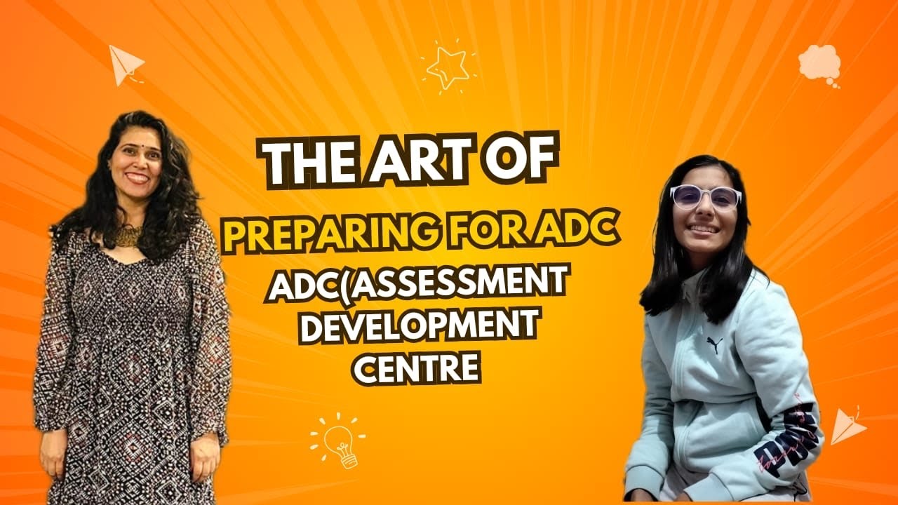 Mastering Assessment and Development Centre: Top Tips for Success by Savita Kalwaniya & Shagun