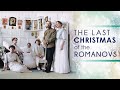 The Last Christmas of the Romanovs