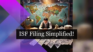 Master ISF Filing: The Checklist Advantage!
