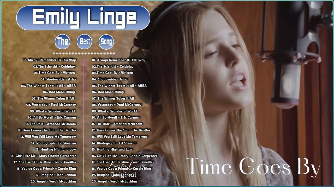 The Best Songs Of Emily Linge 2022 Most Popular Cover Songs