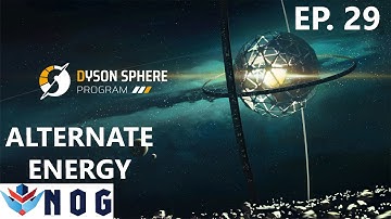 Dyson Sphere Program Lets Play Ep29 | Accumulators & Energy Exchangers