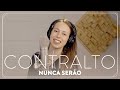 Kit de Voz - Nunca Serão - Contralto