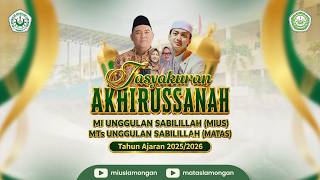Download lagu 🔴 LIVE TASYAKURAN AKHIRUSSANAH MI UNGGULAN SABILILLAH & MTS UNGGULAN SABILILLAH T.A 2025 / 2026