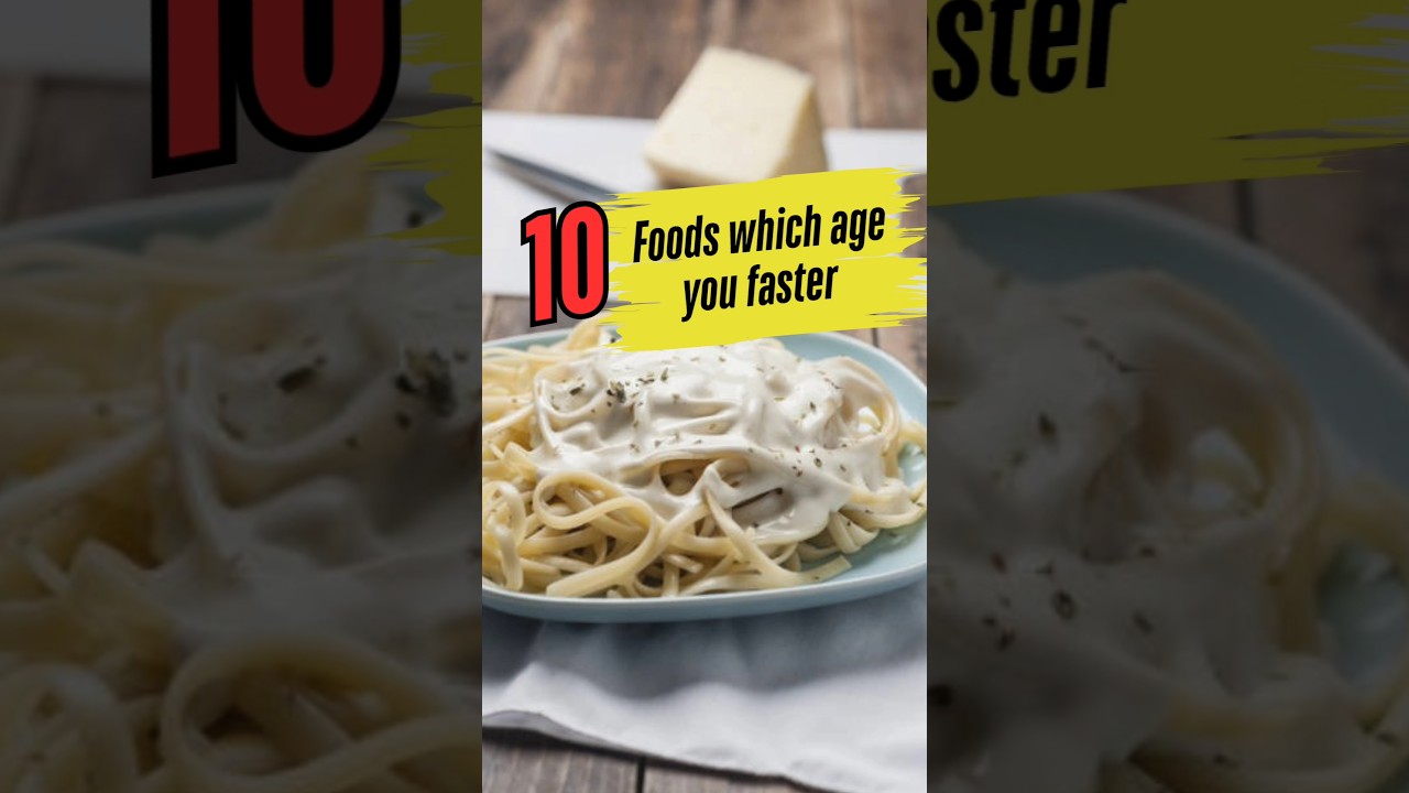 10 Foods which AGE YOU FASTER 