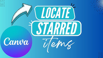 How to Find Starred Elements in Canva – Step by Step - 2026