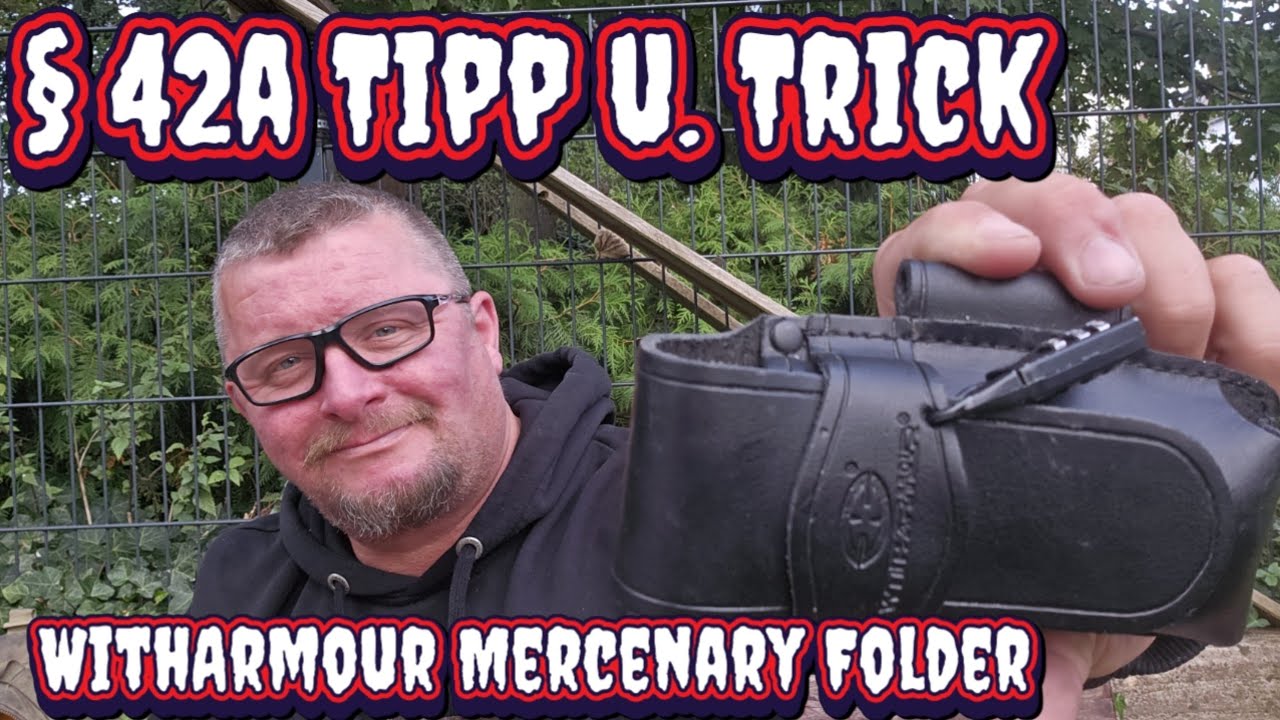 🇩🇪 § 42a Tipp und Trick beim WithArmour Mercenary Folder / Paragraph 42a / Messertasche abschliessen