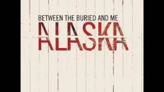 Between the Buried and Me - Alaska chords