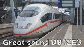 Intercity Express 3 (ICE3) from DB departs with great sound!