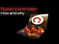 Ryzen Controller Explained & Tutorial (Part 1 CPU)