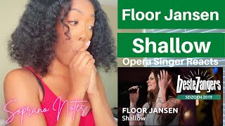 Opera Singer Reacts to Floor Jansen Shallow | Performance Analysis |