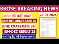 BBOSE JUNE -DEC EXAM 2024🔥- admit card download & Exam form filling|| BBOSE LATEST NEWS TODAY
