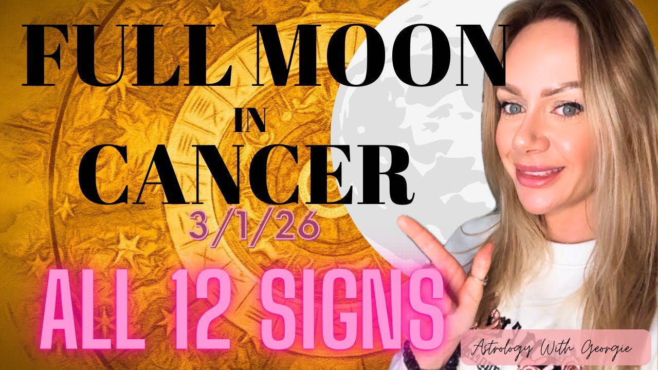 FULL MOON IN CANCER - ALL 12 ZODIAC SIGNS - YouTube