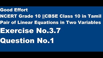 CBSE|| Class 10-Pair of Linear Equations in Two Variables||Ex.3.7q1 || in Tamil