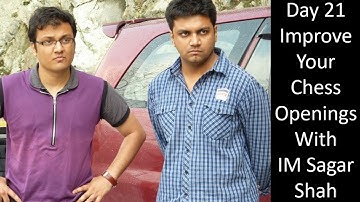 Day 21: Improve your openings with IM Sagar Shah | Caro Kann Classical