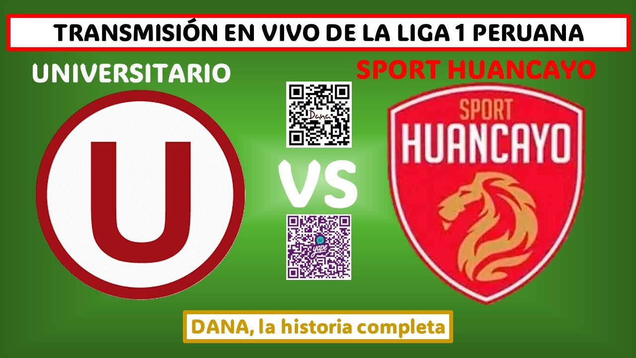 UNIVERSITARIO VS SPORT HUANCAYO - TRANSMISIÓN EN DIRECTO DE LA LIGA 1 ...