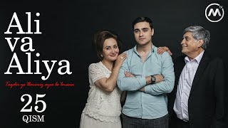 Ali va Aliya (milliy serial 25-qism) | Али ва Алия (миллий сериал 25-кисм)