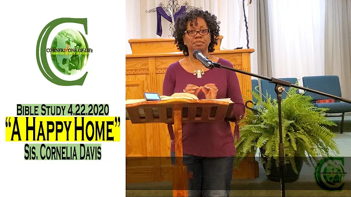 A Happy Home -Sis. Cornelia Davis