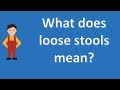 Gastritis Loose Stools