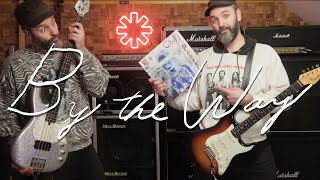 By The Way - Red Hot Chili Peppers (Bass and Guitar cover)