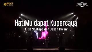 HatiMu dapat Kupercaya - Elisa Soetopo dan Jason Irwan chords