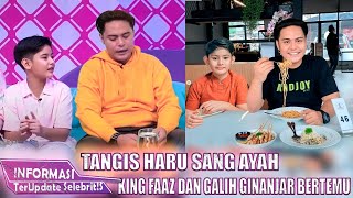 Download Lagu Today King Faaz and Galih Ginanjar met. The father's confession apologized. King Faaz's reaction. MP3