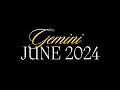 ♊GEMINI JUNE 2024