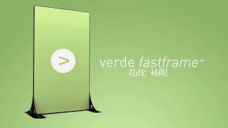 Verde fastframe™ – Introducing Verde fastframe™