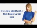 Taylor Swift – Welcome To New York (Lyrics)