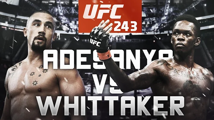 UFC 243: Israel Adesanya vs Robert Whittaker Trailer