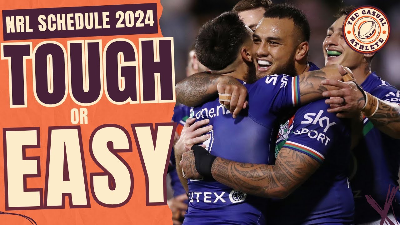 NRL 2024 Every NRL Teams Schedule Ranked from Toughest to Easiest