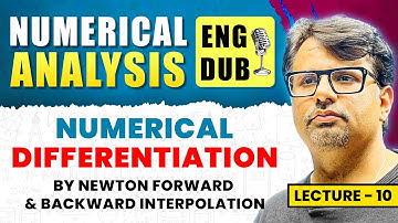 Numerical Differentiation by Newton Forward & Backward | Numerical Analysis in English by GP Sir