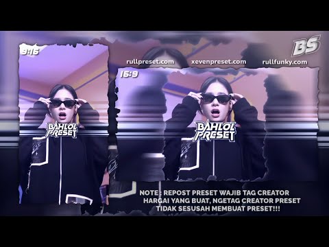 2 PRESET AM JJ KANE X KECE || 5 MB \u0026 XML SIZE 9:16/16:9 || DJ BBHC YALI YALI X DANCE PE CANGE 🎶