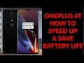 OnePlus 6T How To Speed Up  & Save Battery Life - Things To Do Right Away - YouTube Tech Guy