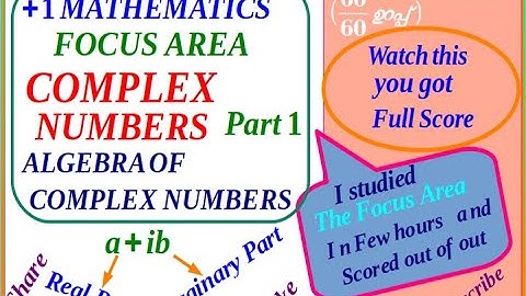 +1 MATHS #FOCUS AREA BASED CLASS #COMPLEX NUMBERS PART 1 #ALGEBRA OF COMPLEX NUMBERS