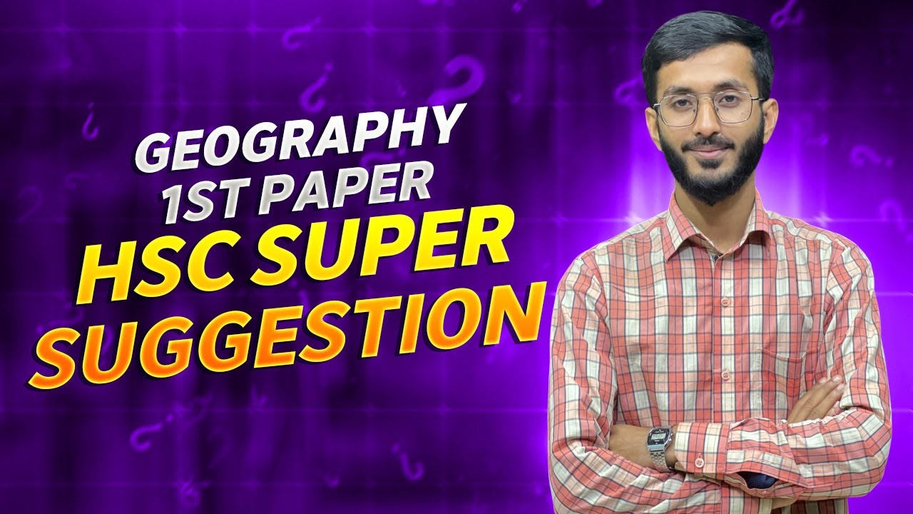 Geography 1st Paper || HSC Super Suggestion|| Humanities - YouTube