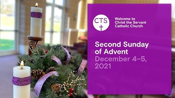 Online Mass: Second Sunday of Advent, December 4–5, 2021