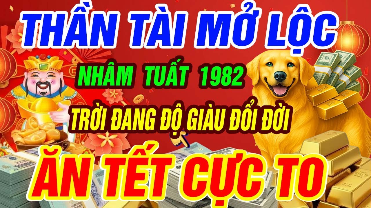 Nhâm Tuất 1982 Ai Có Căn Mới Thấy 9 Dấu Hiệu Này Báo Trước Bạn Sắp Đổi Đời Ăn Tết Cực To