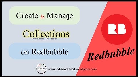 Redbubble | Create and Manage Collections on Redbubble