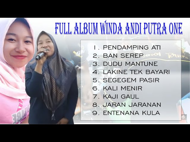 Full Album Terbaru Winda Andi putra One (tanpa iklan) class=