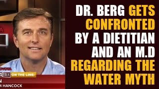 Dr. Berg gets Confronted by a Dietitian and an M.D. regarding the Water Myth
