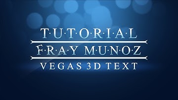 Sony Vegas: Real 3D Text Part 1 - Creating the Text