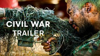 Civil War Official Final Trailer 2024