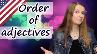 Order of adjectives in English, word order