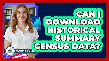 Can I Download Historical Summary Census Data?