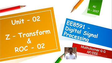 Unit - 02 3 - Z Transform and ROC - 02