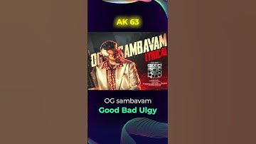 OG SAMBAVAM song | Good Bad Ugly | Ajith | G V Prakash #flixcasting, #tamillyricsongs #ajithkumar